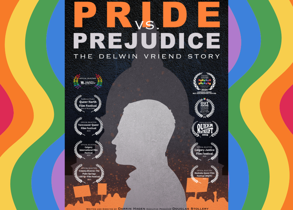 CFSEA with Prairie Pride Guild to Host Free Screening of Award-Winning Documentary Pride vs. Prejudice: The Delwin Vriend Story